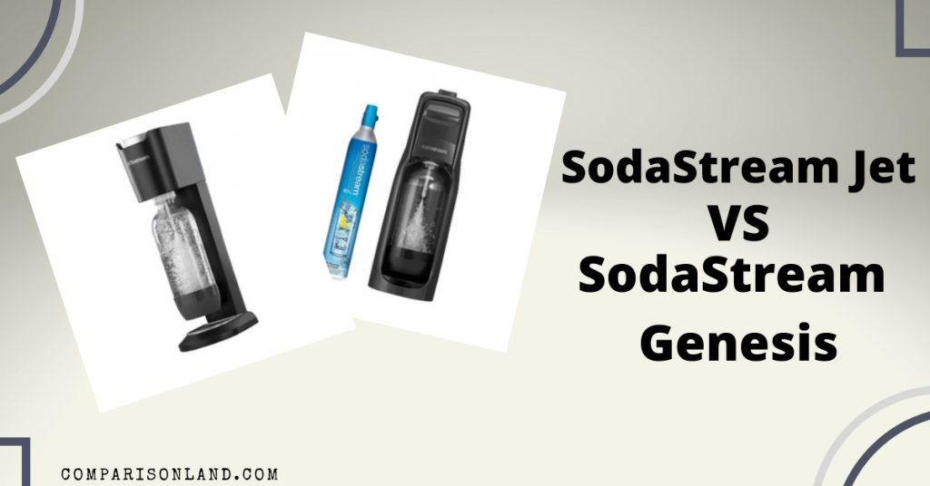Sodastream Jet vs Genesis Which Machine I Should Buy?